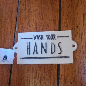 NWT WASH YOUR HANDS Metal Cast Iron Sign TradeCi 5" x 2.5"